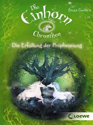 cover image of Die Einhorchroniken 4--Die Erfüllung der Prophezeiung